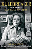 The Rulebreaker: The Life and Times of Barbara Walters