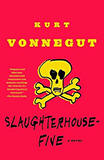 Slaughterhouse-Five: A Novel