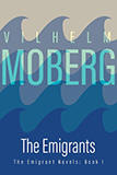 The Emigrants: The Emigrant Novels: Book I