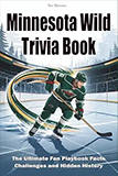 Minnesota Wild Trivia Book