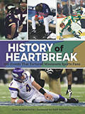 History of Heartbreak: 100 Events That Tortured Minnesota Sports Fans