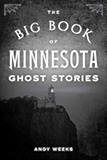 Big Book of Minnesota Ghost Stories