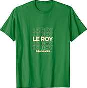 Le Roy Minnesota Repeating Text T-Shirt